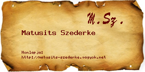 Matusits Szederke névjegykártya